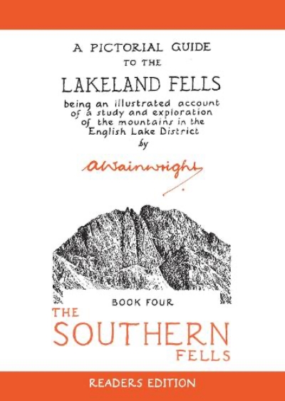 Front cover of Alred Wainwright's fourth book 'The Southern Fells' from the series 
                            'A pictorial guide to the Lakeland Fells'